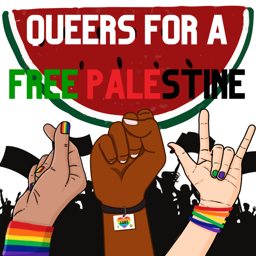 Queers For A Free Palestine - Watermelon symbol with three hands showing in a crowd. One making a snap, another making a fist, another making the sign language sign for love. 